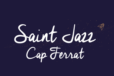 Festival Saint Jazz Cap Ferrat 2025