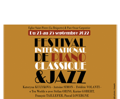 Festival International de Piano Classique & Jazz 2022