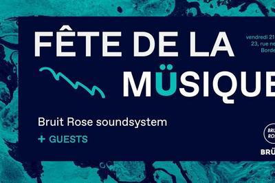 Fte de la Msique par Brme et Bruit Rose Music  Bordeaux