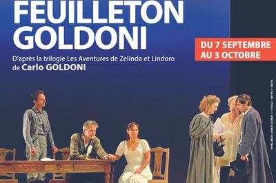 Feuilleton Goldoni - Les Inquietudes De Zelinda  Paris 10me
