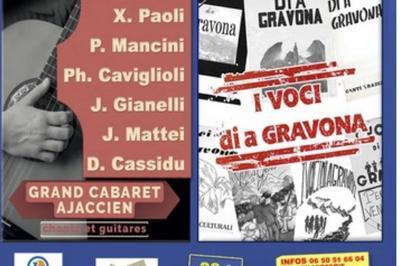 Fiest'Aiacciu, Grand Cabaret Ajaccien / I Voci Di A Gravona  Ajaccio