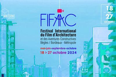 FIFAAC  Festival International du Film d'Architecture et des Aventures Constructives 2024