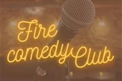 Fire Comedy Club  Bordeaux