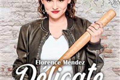 Florence Mendez dans Dlicate  Lagny sur Marne