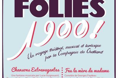 Folies 1900 - Feu la mre de madame & chansons extravagantes  La Chapelle Achard