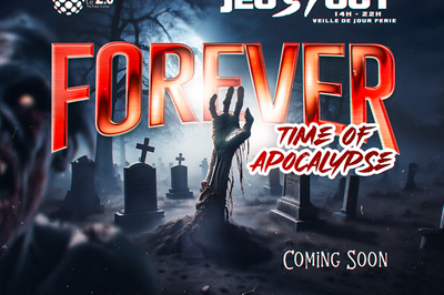 Forever  Time of Apocalypse  Les Abymes