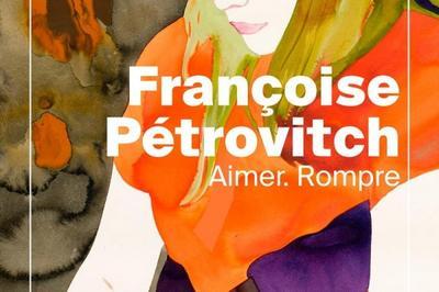 Franoise Ptrovitch. Aimer. Rompre  Paris 9me