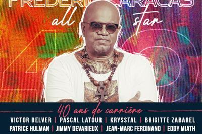 Frdric Caracas, Concert Anniversaire  Baie Mahault