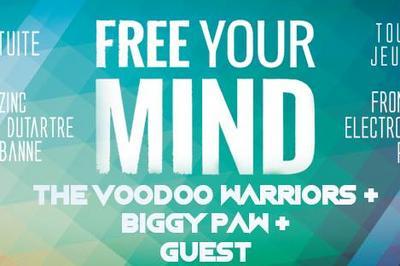 Free your mind : The Voodoo Warriors et Biggy Paw  Villeurbanne