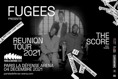 Fugees - Reunion Tour 2021  Nanterre