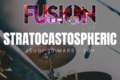 Fusion Live avec Stratocastospheric  Paris 1er