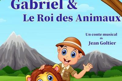 Gabriel et le roi des animaux  Avignon