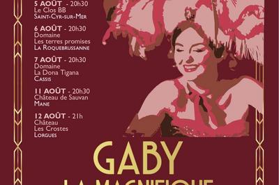 Gaby la Magnifique, la fabuleuse histoire de Gaby Deslys  Saint Cyr sur Mer