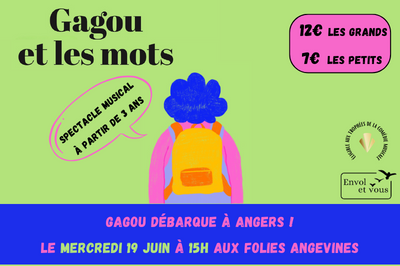 Gagou et les mots  Angers