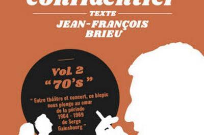 Gainsbourg Confidentiel, Vol.2, 70's  Saint Symphorien d'Ozon