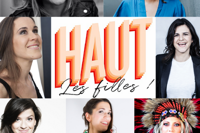Gala Haut les Filles !  /  Festival L'Air d'en Rire (85) 2019