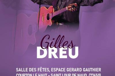 Gilles Dreu en concert  Saint Loup de Naud