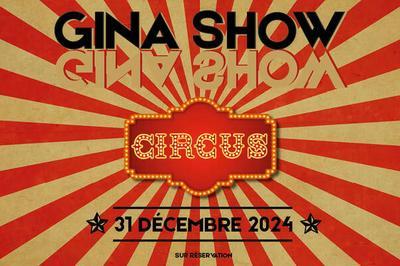 Gina Show Circus, 31 Dcembre  Bordeaux