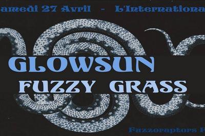 Glowsun Fuzzy Grass (+Guest) !  Paris 11me