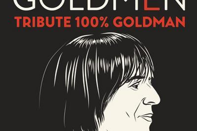 Goldmen Tribute 100% Goldman  Dammarie les Lys