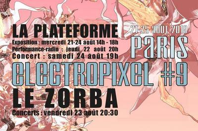 Goo Performance! Join Us! Electropixel #9  Paris 20me