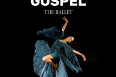 Gospel, The Ballet  Caen