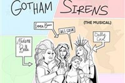 Gotham Sirens, the musical  Lyon