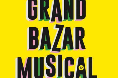 Grand Bazar Musical   Romans sur Isere