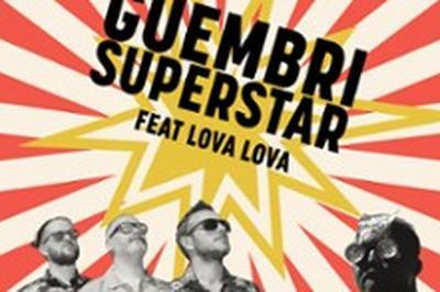 Guembri Superstar feat Lova Lova  Fontenay Sous Bois