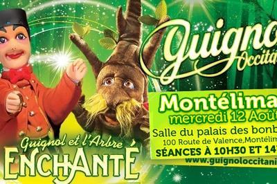 Guignol Occitanie et l'Arbre Enchant  Montelimar