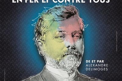 Gustave Eiffel En Fer Et Contre Tous  Tonnerre
