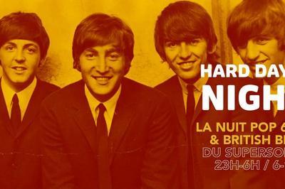 Hard Day'S Night, Nuit Pop 60'S & British Beat  Paris 12me
