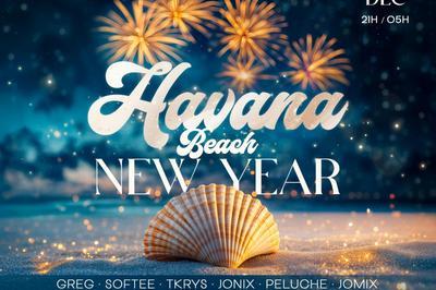 Havana New Year on the Beach dition Beach Chic  Le Gosier