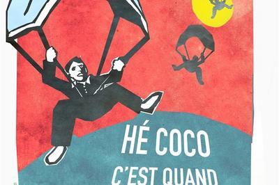 H Coco, C'Est Quand Qu'On Va O ?  Ivry sur Seine