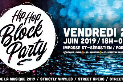 Hip Hop Block Party 2019  Paris 11me