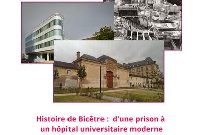 Histoire de Bictre : d'une prison  un hpital universitaire moderne  Le Kremlin Bicetre