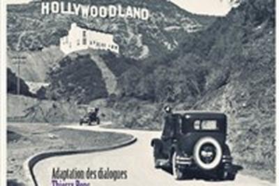 Hollywood, premiers temps : Le bureau des merveilles  Paris 18me