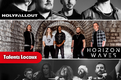 Holy Fallout et Horizon Waves et Breaking the Bank  Scey sur Saone et Saint Albin