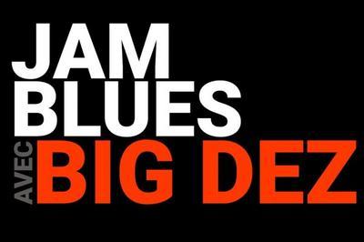 Hommage  Albert King + jam blues avec Big Dez  Paris 1er