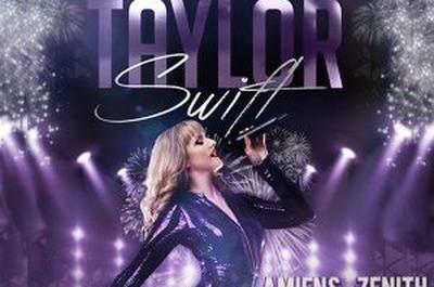 Hommage  Taylor Swift avec le spectacle TAYLOR SWIFT TRIBUTE SHOW  Amiens