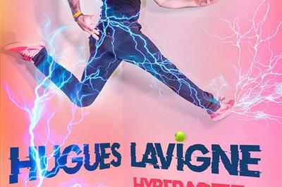 Hugues Lavigne dans Hyperactif à Amberieu en Bugey