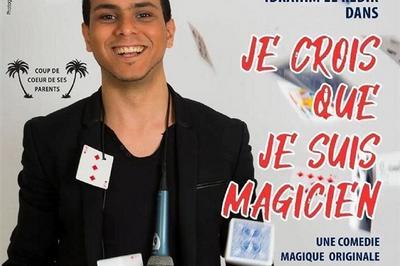 Ibrahim El Kebir dans Je crois que je suis magicien  Lyon
