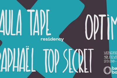 Paula Tape, Optimo et Raphal Top Secret  Paris 11me