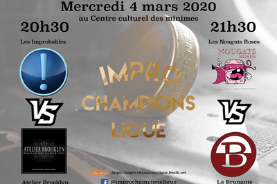 Impro Champions Ligue / Match 9 & 10  Toulouse