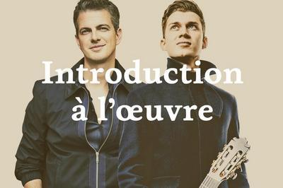 Introduction  l'uvre - Philippe Jaroussky & Thibaut Garcia  Rouen