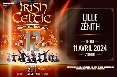 Irish Celtic Spirit of Ireland, 12me anniversaire  Lille