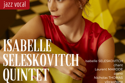 Isabelle Seleskovitch Quintet  Paris 14me