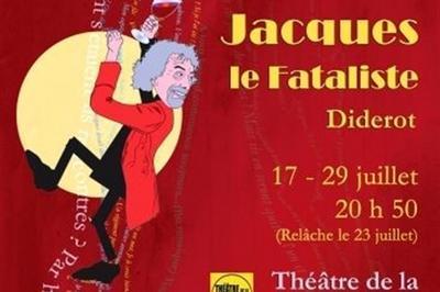 Jacques le fataliste à Avignon