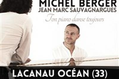 Jean-Marc Sauvagnargues, Hommage  Michel Berger  Lacanau