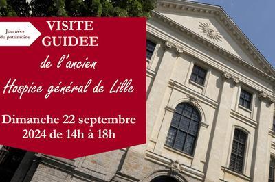 Visite guide de l'ancien Hospice gnral de Lille